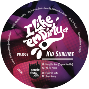 Kid Sublime/I LIKE 'EM DIRTY EP 12"