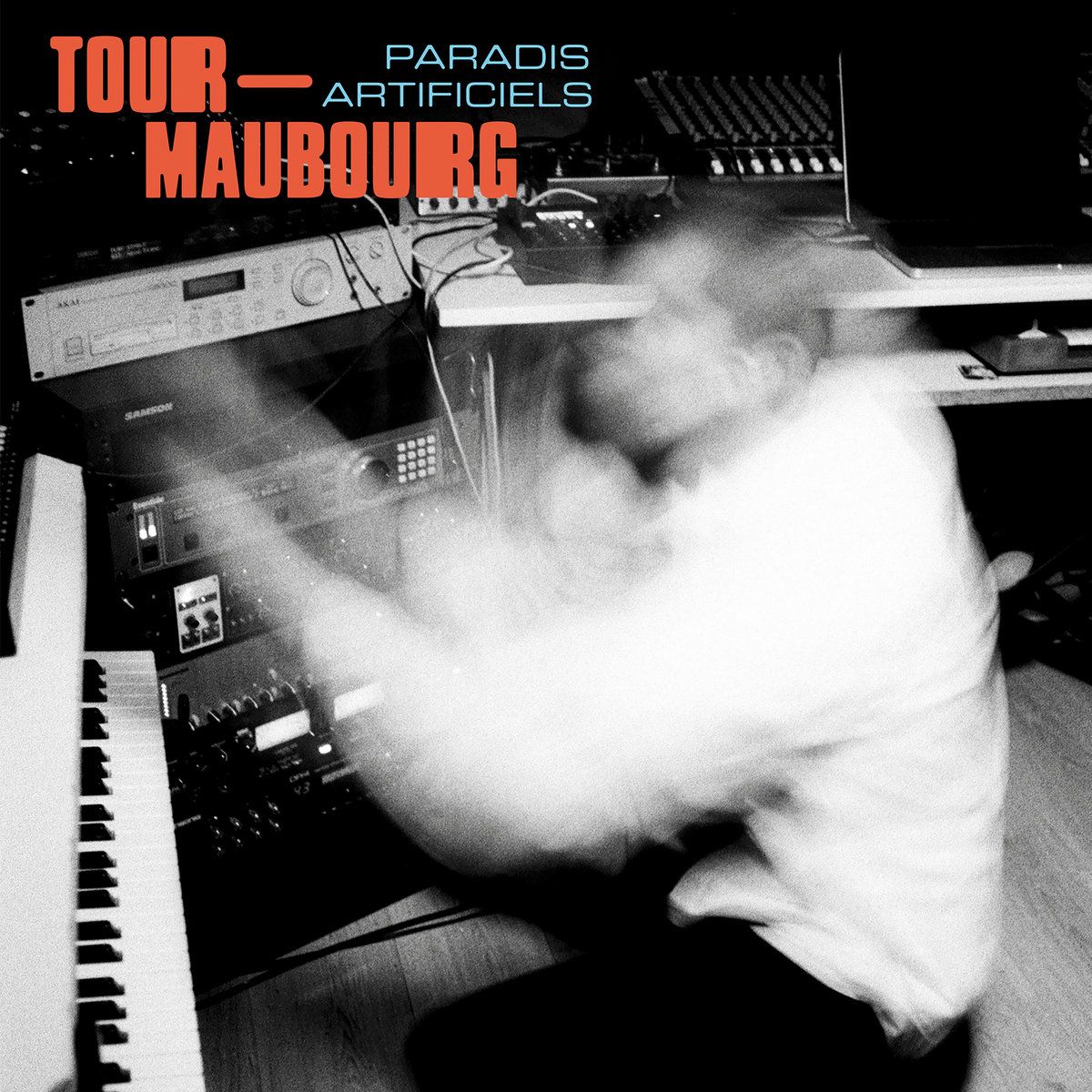 Tour-Maubourg/PARADIS ARTIFICIELS LP