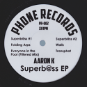 Aaron K/SUPERB@SS EP 12"