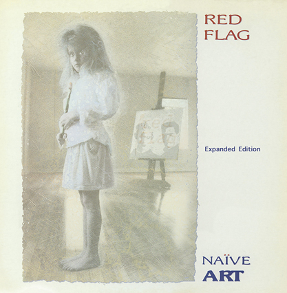 Red Flag/NAIVE ART DELUXE (RED) DLP