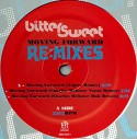 Bitter:Sweet/MOVING FORWARD REMIXES 12"