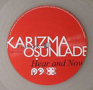 Karizma/HERE & NOW (CLEAR VINYL) 12"