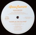 Quasimode/DOWN IN THE VILLAGE 12"