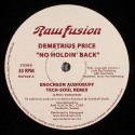 Demetrius Price/NO HOLDIN' BACK 12"
