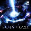 Delta Heavy/SPACE TIME 12"