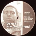 Donnie/YOU GOT A FRIEND (REEL SOUL) 12"