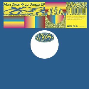 Alan Dixon/LA DANZA EP 12"