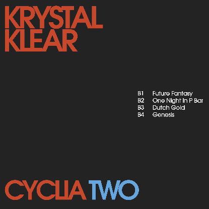 Krystal Klear/CYCLIA TWO EP 12"