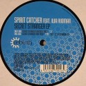 Spirit Catcher/SECRET STRANGER 12"