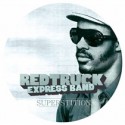 Redtruck Express Band/SUPERSTITION 7"