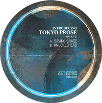 Tokyo Prose/SAVING GRACE 12"