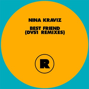 Nina Kraviz/BEST FRIEND DVS1 RMXS 12"