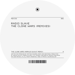 Radio Slave/THE CLONE WARS REMIXES 12"