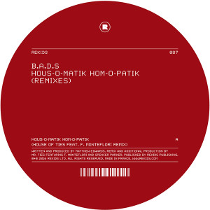 B.A.D.S./HOUS-O-MATIK REMIXES 12"