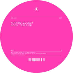 Markus Suckut/GOOD TIMES EP 12"