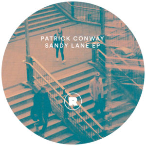 Patrick Conway/SANDY LANE EP 12"