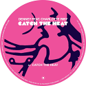 Denney/CATCH THE HEAT 12"