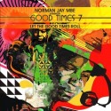 Norman Jay MBE/GOOD TIMES 7 DCD