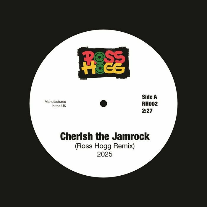 Ross Hogg/CHERISH THE JAMROCK 7"