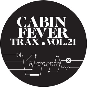 Cabin Fever/CABIN FEVER VOL.21 12"