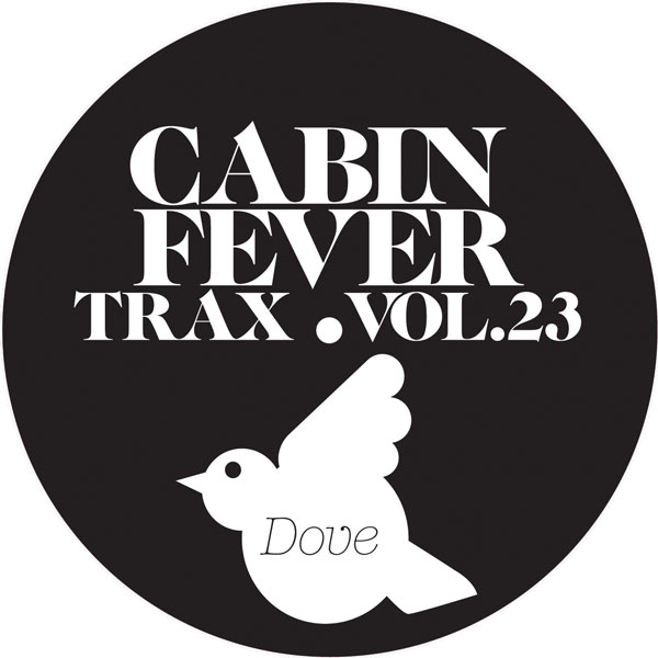 Cabin Fever/CABIN FEVER VOL.23 12"