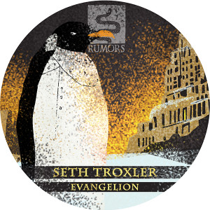 Seth Troxler/EVANGELION & REMIX 12"