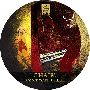 Chaim/CAN'T WAIT TO C U 12"