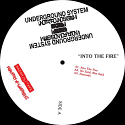 Underground System/INTO THE FIRE EP 12"