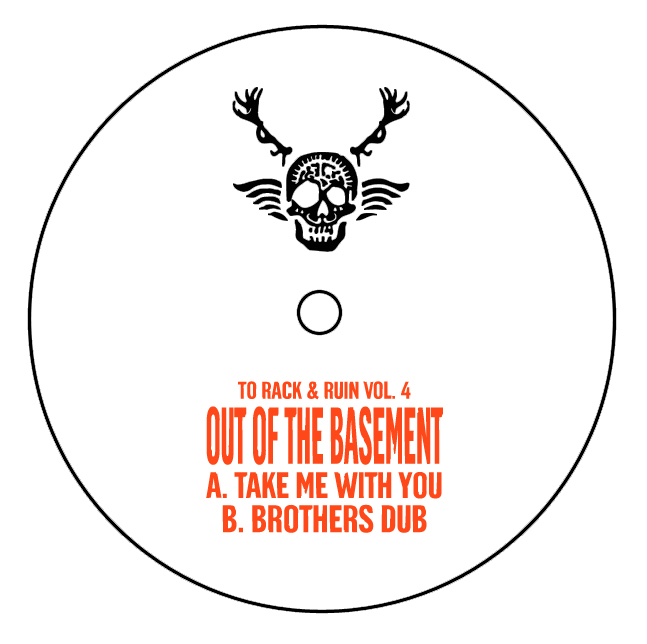 Out Of The Basement/TO RACK & RUIN 4 12"