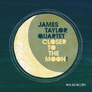 James Taylor Quartet/CLOSER TO MOON CD