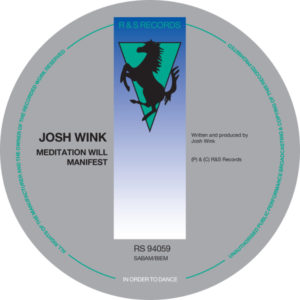 Josh Wink/MEDITATION WILL MANIFEST 12"