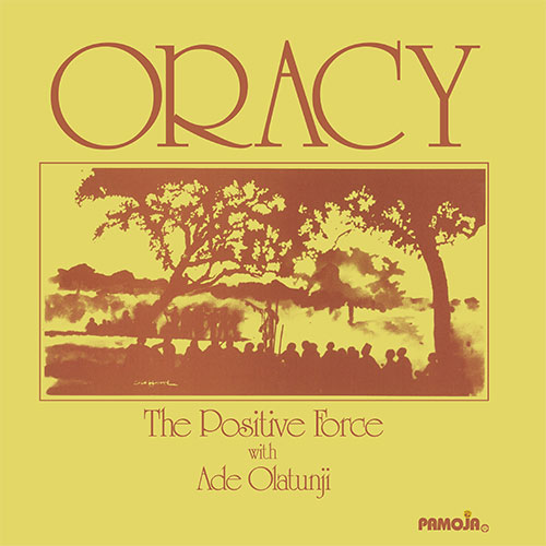Positive Force & Ade Olatunji/ORACY LP