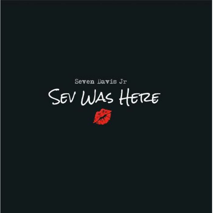 Seven Davis Jr/SEV WAS HERE EP 12"