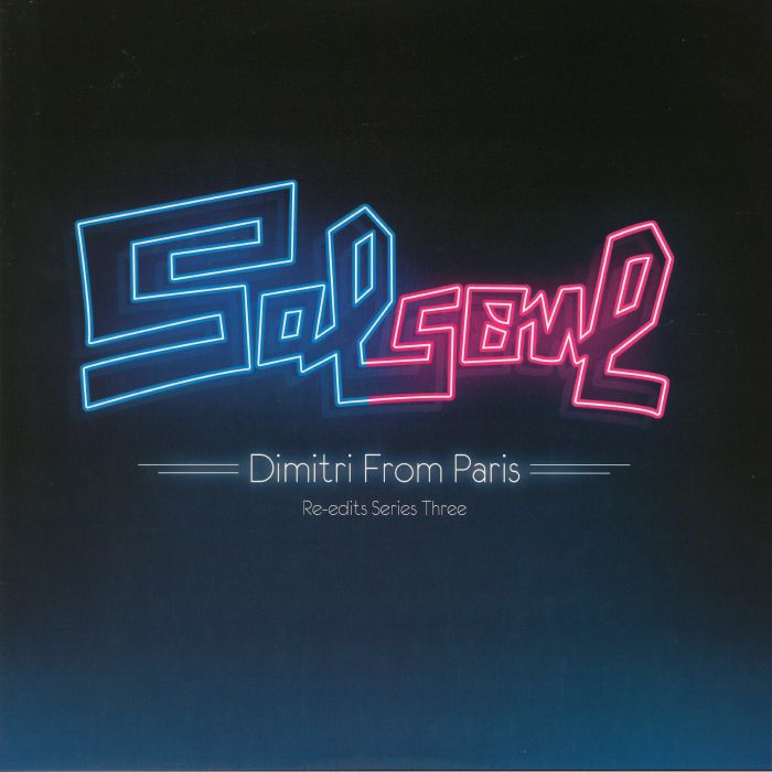 Salsoul Re-Edits/VOL 3: DIMITRI... DLP