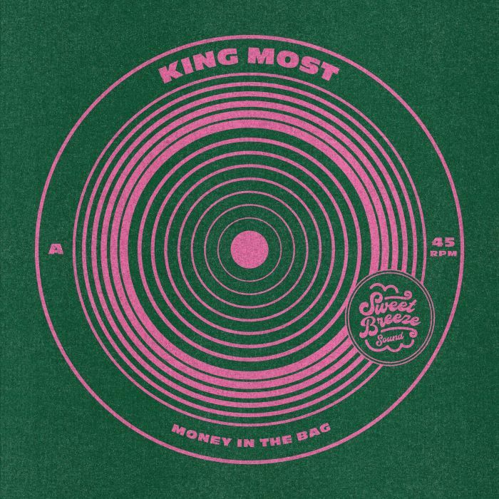 King Most/MONEY IN THE BAG 7"