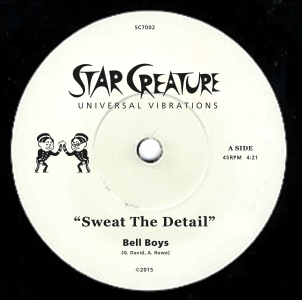 Bell Boys/SWEAT THE DETAIL & BIG ROLL 7"