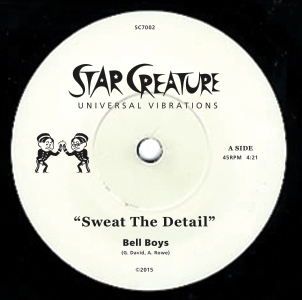 Bell Boys/SWEAT THE DETAIL & BIG ROLL 7"