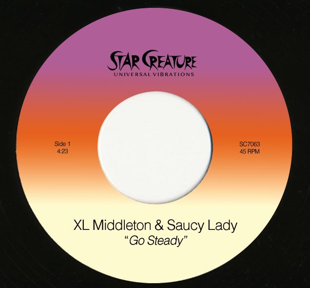 XL Middleton & Saucy Lady/GO STEADY 7"