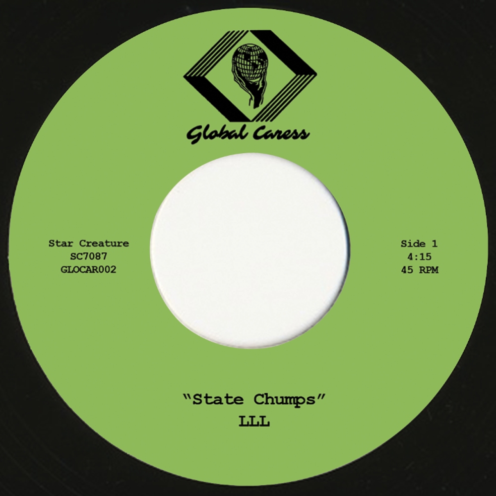LLL/STATE CHUMPS & LAYING IN SLIME 7"