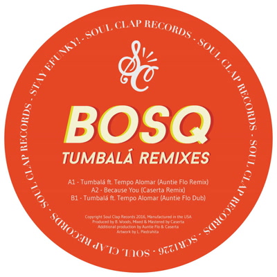 Bosq/TUMBALA REMIXES EP 12"