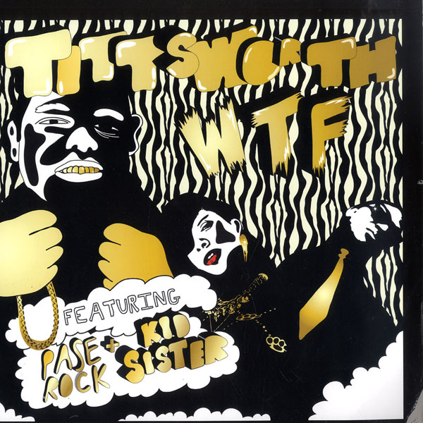 Tittsworth/WTF (FEAT PASE ROCK) 12"