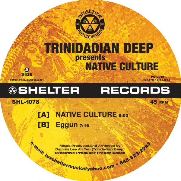 Trinidadian Deep/NATIVE CULTURE 12"