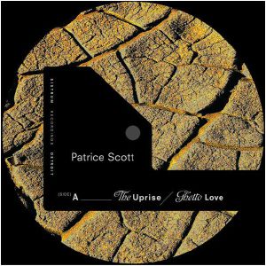 Patrice Scott/THE UPRISE 12"