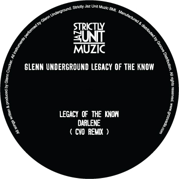 Glenn Underground/LEGACY OF THE KNOW 12"