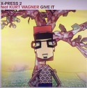 X-Press 2/GIVE IT QSO REMIX 12"