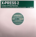 X-Press 2/LONDON EXPRESS 2009 RMXS 12"