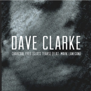Dave Clarke/CHARCOAL EYES 12"