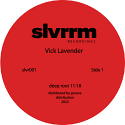 Vick Lavender/DEEP ROOT & HUSTLE 12"