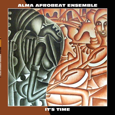 Alma Afrobeat Ensemble/IT'S TIME LP