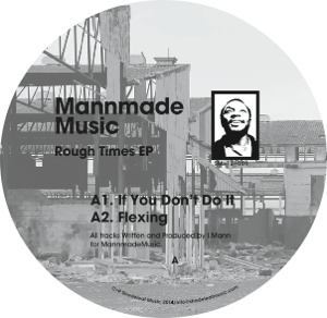 Mannmademusic/ROUGH TIMES 12"